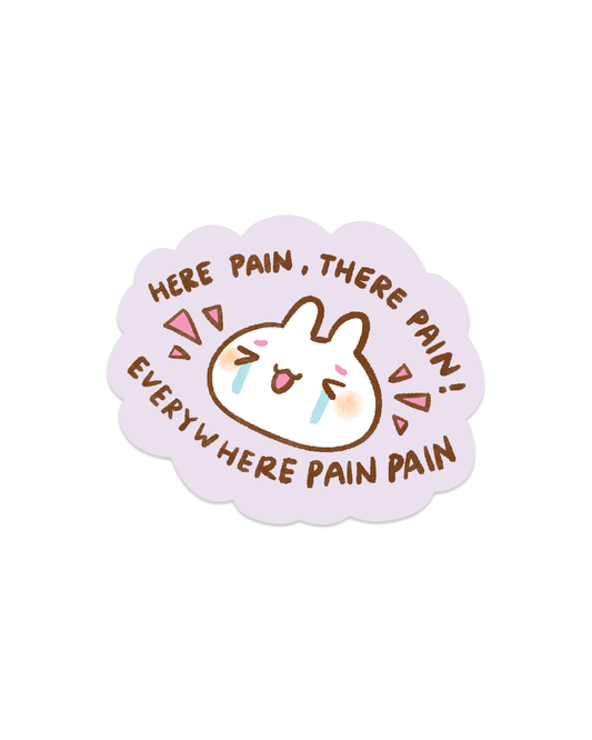 Everywhere Pain - Die Cut Stickers!