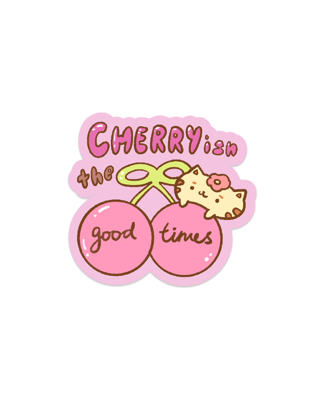 Cherryish the Good Times - Die Cut Stickers!