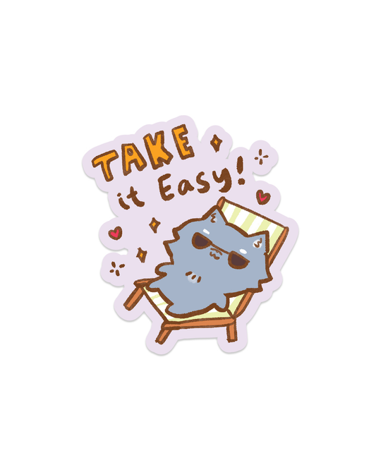 Take it Easy! - Die Cut Stickers!