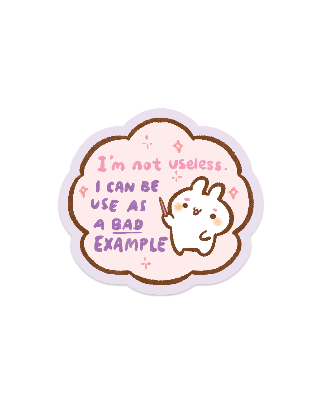 Not Useless - Die Cut Stickers!