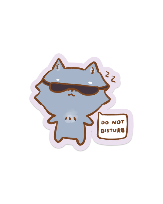 Do not Disturb Sleeping - Die Cut Stickers!
